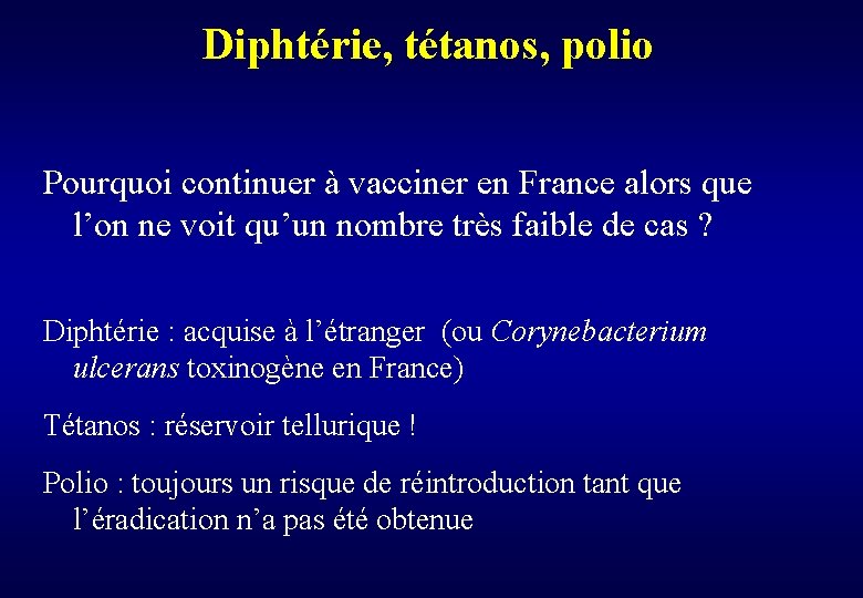 Diphtérie, tétanos, polio Pourquoi continuer à vacciner en France alors que l’on ne voit