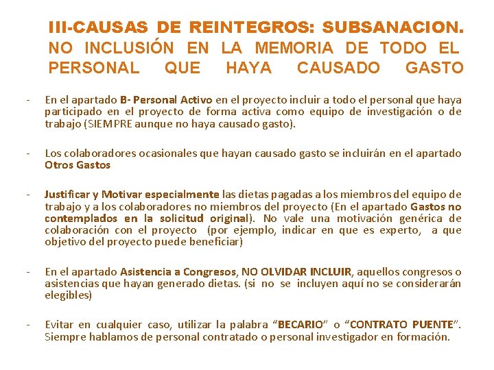 III-CAUSAS DE REINTEGROS: SUBSANACION. NO INCLUSIÓN EN LA MEMORIA DE TODO EL PERSONAL QUE