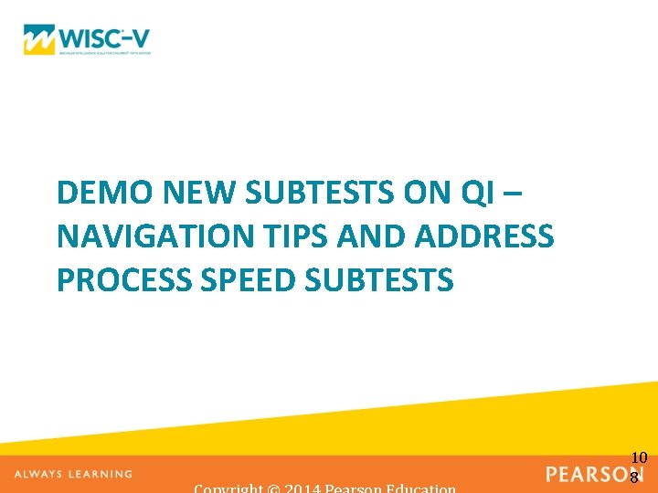 DEMO NEW SUBTESTS ON QI – NAVIGATION TIPS AND ADDRESS PROCESS SPEED SUBTESTS 10