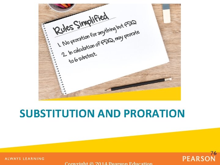 SUBSTITUTION AND PRORATION 76 