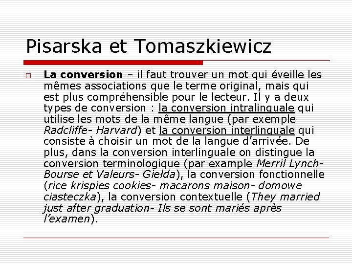 Pisarska et Tomaszkiewicz o La conversion – il faut trouver un mot qui éveille