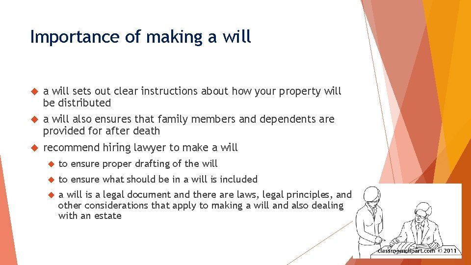 Importance of making a will sets out clear instructions about how your property will