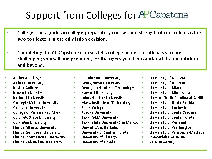 Support from Colleges for • Colleges rank grades in college-preparatory courses and strength of Support from Colleges for • Colleges rank grades in college-preparatory courses and strength of