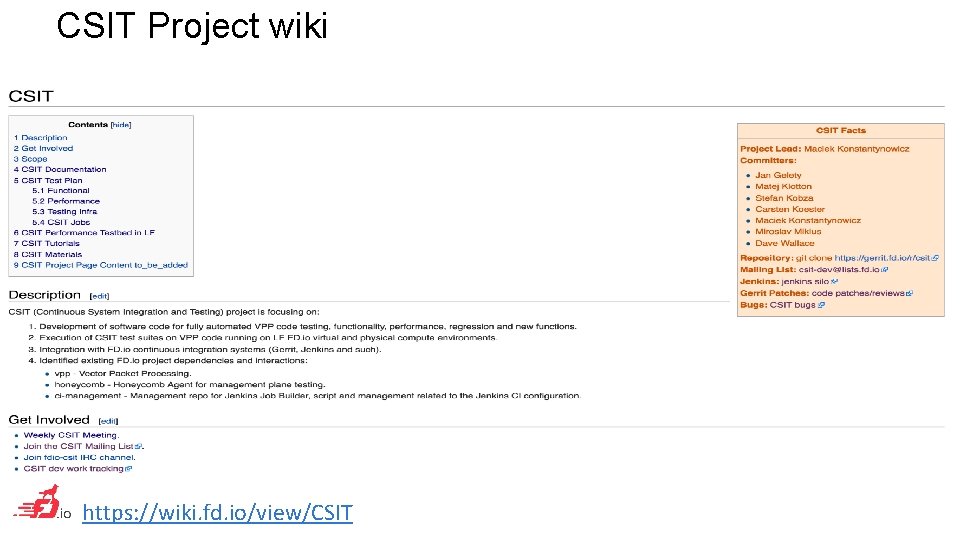 CSIT Project wiki https: //wiki. fd. io/view/CSIT 