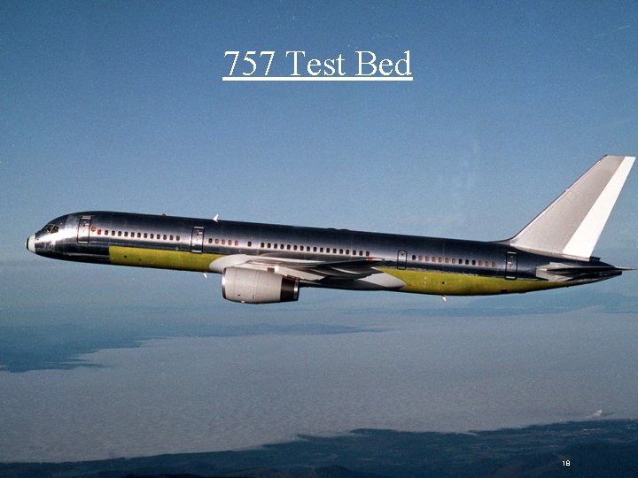 757 Test Bed 18 