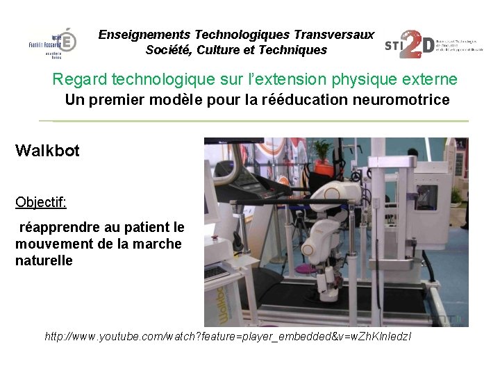 Enseignements Technologiques Transversaux Société, Culture et Techniques Regard technologique sur l’extension physique externe Un