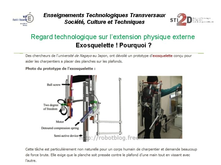 Enseignements Technologiques Transversaux Société, Culture et Techniques Regard technologique sur l’extension physique externe Exosquelette