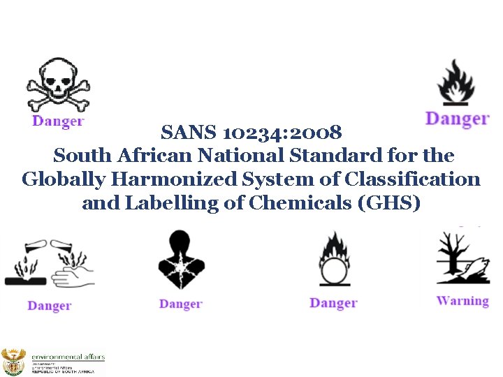 SANS 10234: 2008 South African National Standard for the Globally Harmonized System of Classification