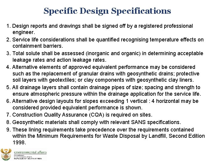 Specific Design Specifications 1. Design reports and drawings shall be signed off by a