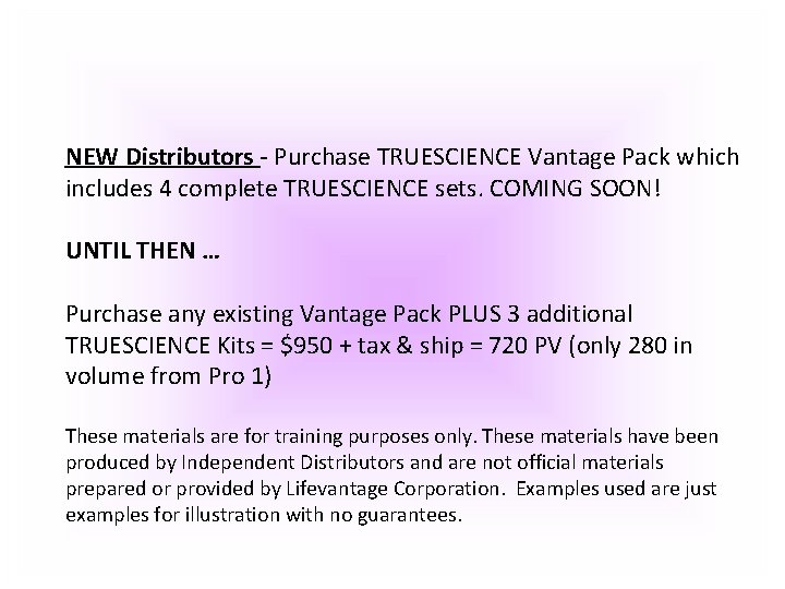NEW Distributors - Purchase TRUESCIENCE Vantage Pack which includes 4 complete TRUESCIENCE sets. COMING