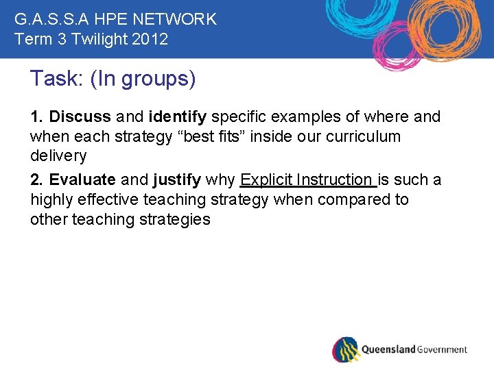 G. A. S. S. A HPE NETWORK Term 3 Twilight 2012 Task: (In groups)