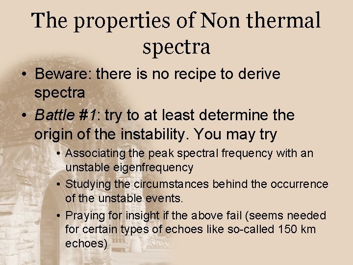 The properties of Non thermal spectra • Beware: there is no recipe to derive