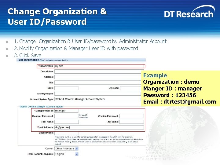 Change Organization & User ID/Password n n n 1. Change Organization & User ID/password