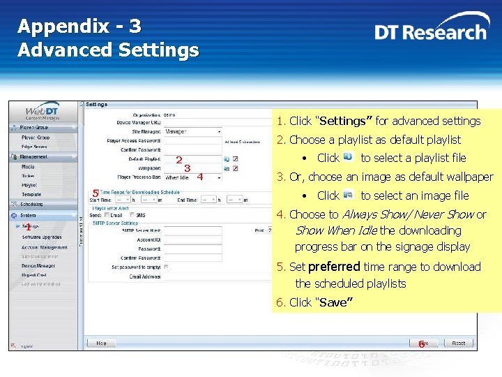 Appendix - 3 Advanced Settings 1. Click “Settings” for advanced settings 2. Choose a