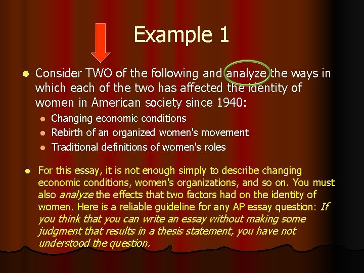 Example 1 l Consider TWO of the following and analyze the ways in which