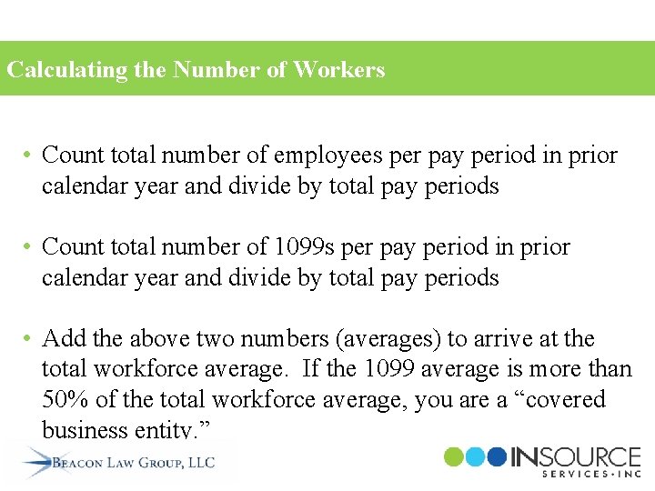Checklist Examples Calculating the Number of Workers • Count total number of employees per