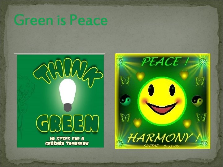 Green is Peace 