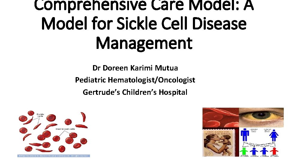 Sickle Cell Model Comprehensive Care Model A Model for Sickle Cell