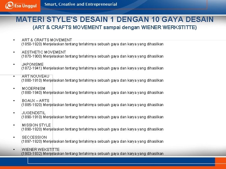 MATERI STYLE'S DESAIN 1 DENGAN 10 GAYA DESAIN (ART & CRAFTS MOVEMENT sampai dengan