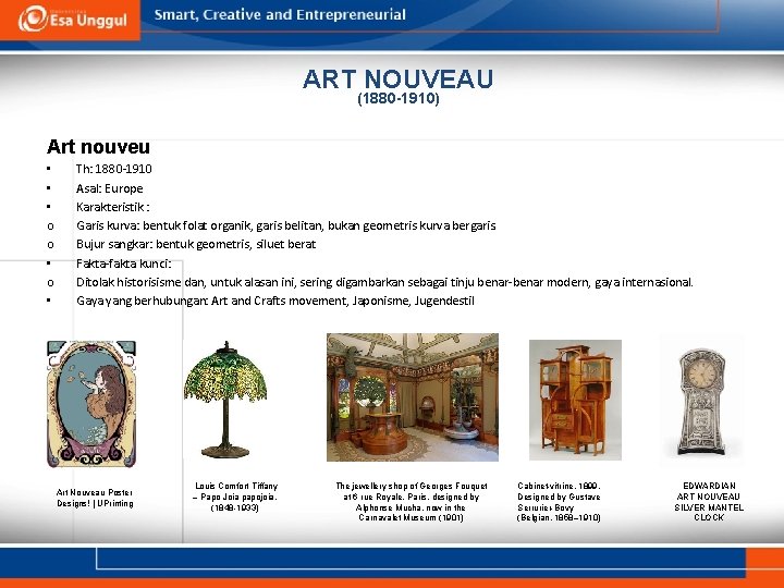 ART NOUVEAU (1880 -1910) Art nouveu • • • o o • Th: 1880