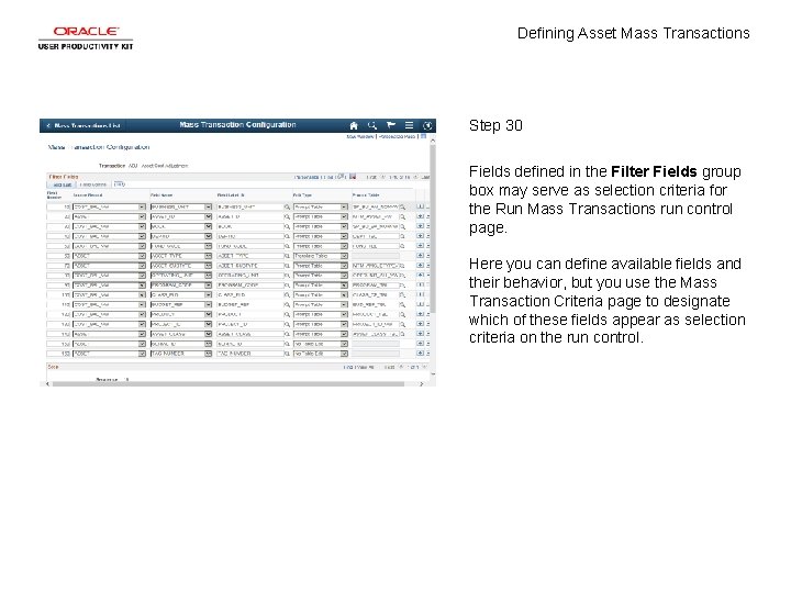 Defining Asset Mass Transactions Step 30 Fields defined in the Filter Fields group box