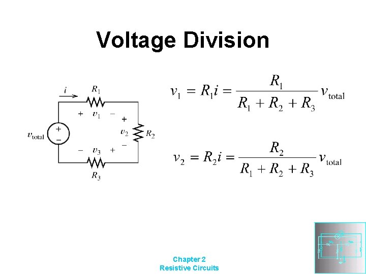 Voltage Division Chapter 2 Resistive Circuits 