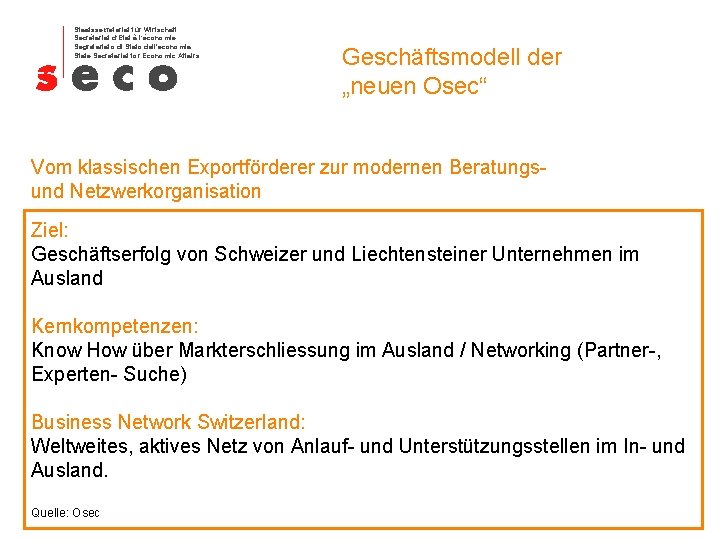 Staatssekretariat für Wirtschaft Secrétariat d‘Etat à l‘économie Segretariato di Stato dell'economia State Secretariat for