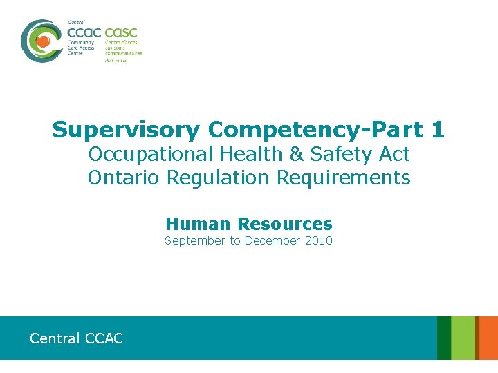 Supervisory CompetencyPart 1 Occupational Health Safety Act Ontario