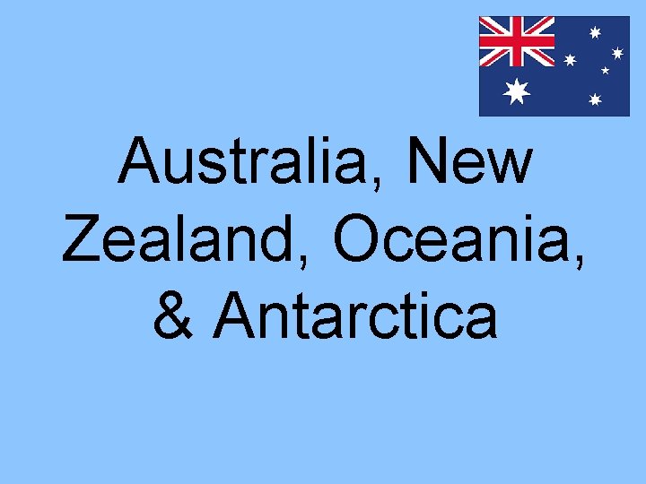 Australia, New Zealand, Oceania, & Antarctica 