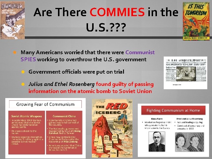 Are There COMMIES in the U. S. ? ? ? Many Americans worried that