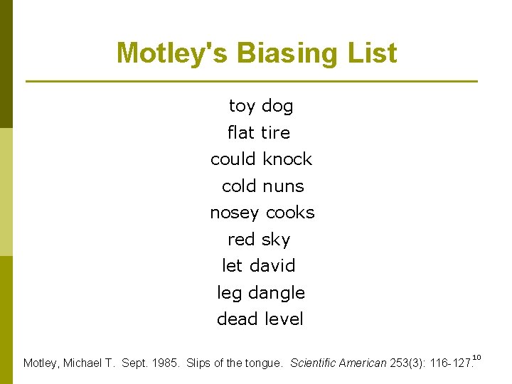 Motley's Biasing List toy dog flat tire could knock cold nuns nosey cooks red