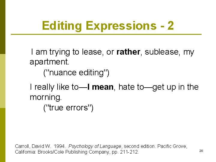 Editing Expressions - 2 I am trying to lease, or rather, sublease, my apartment.