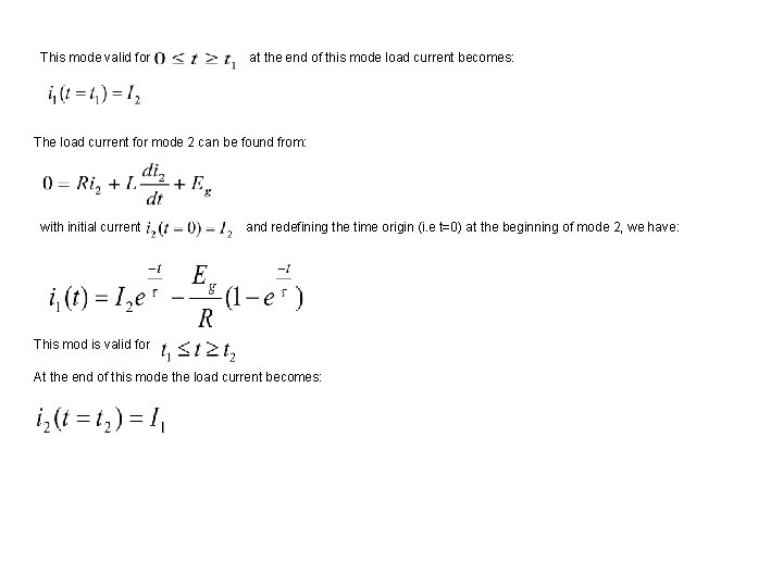 This mode valid for at the end of this mode load current becomes: The