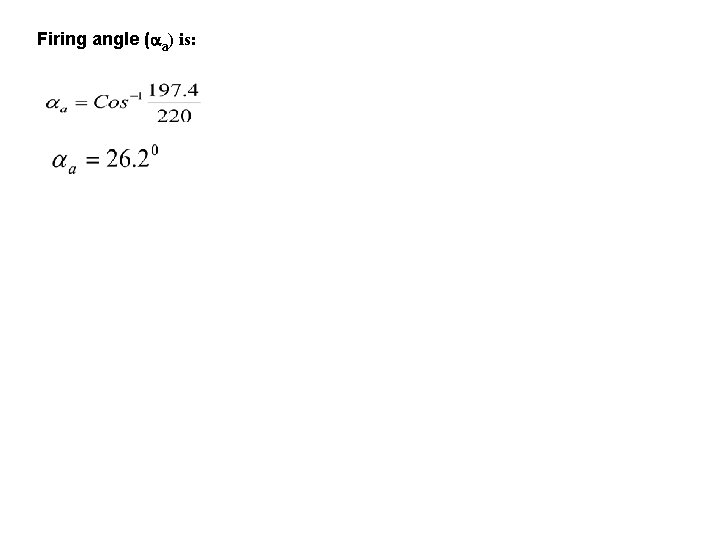 Firing angle ( a) is: 