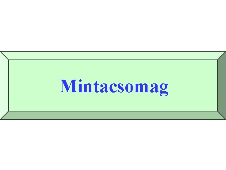 Mintacsomag 