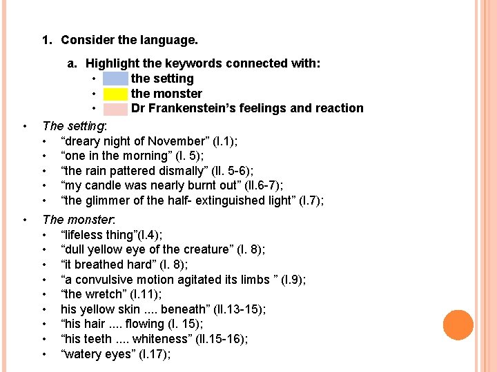 1. Consider the language. • • a. Highlight the keywords connected with: • the 1. Consider the language. • • a. Highlight the keywords connected with: • the