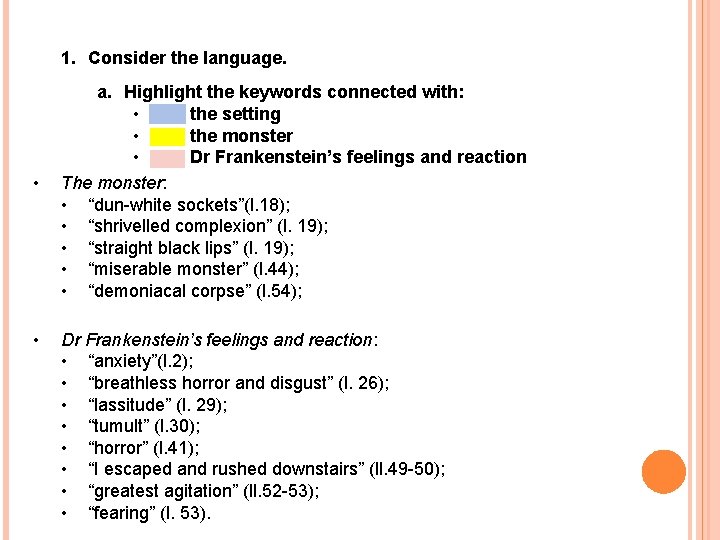 1. Consider the language. • • a. Highlight the keywords connected with: • the 1. Consider the language. • • a. Highlight the keywords connected with: • the