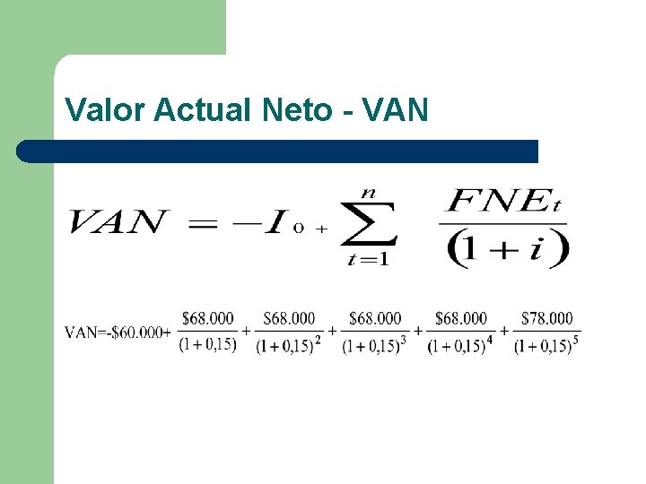 Valor Actual Neto - VAN 