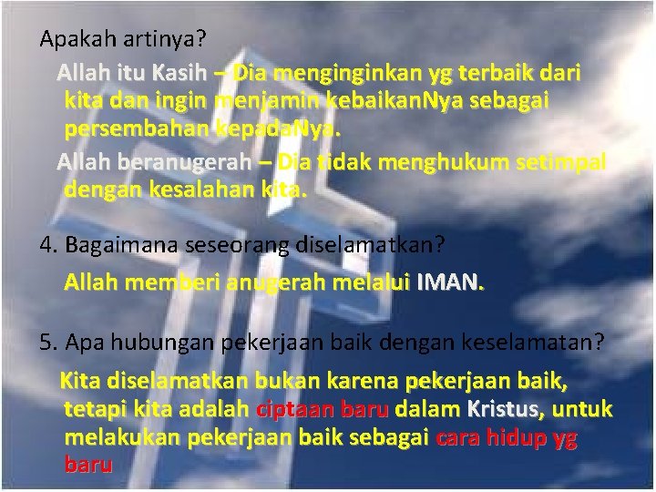 Apakah artinya? Allah itu Kasih – Dia menginginkan yg terbaik dari kita dan ingin