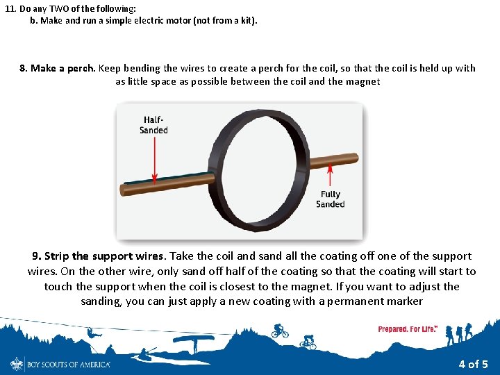 11. Do any TWO of the following: b. Make and run a simple electric 11. Do any TWO of the following: b. Make and run a simple electric