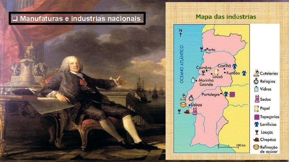 q Manufaturas e industrias nacionais 