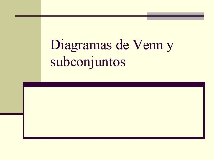 Diagramas de Venn y subconjuntos 