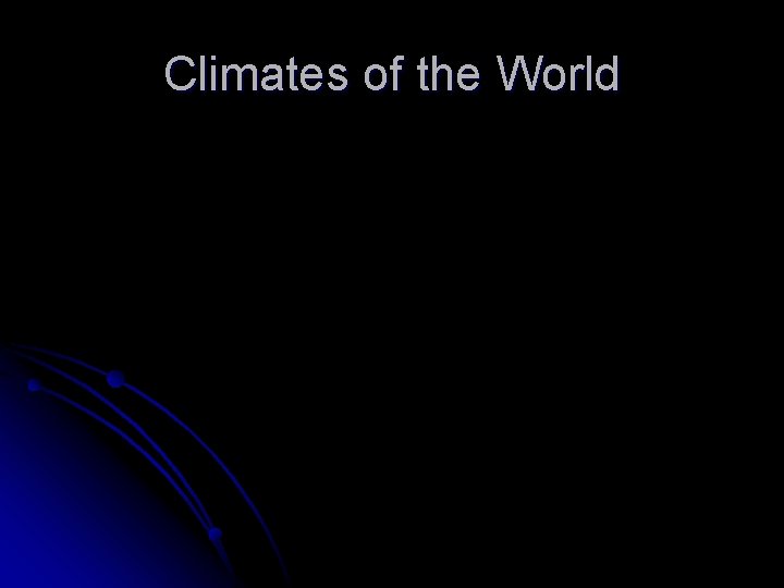 Climates of the World 