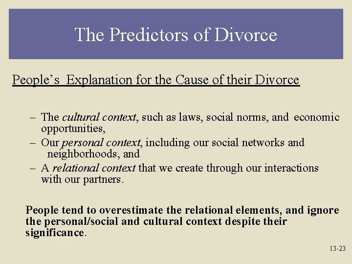 The Predictors of Divorce People’s Explanation for the Cause of their Divorce – The