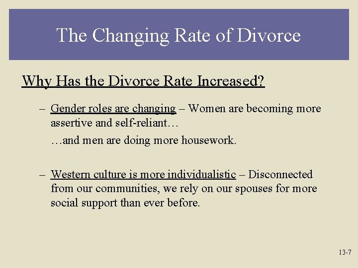 The Changing Rate of Divorce Why Has the Divorce Rate Increased? – Gender roles