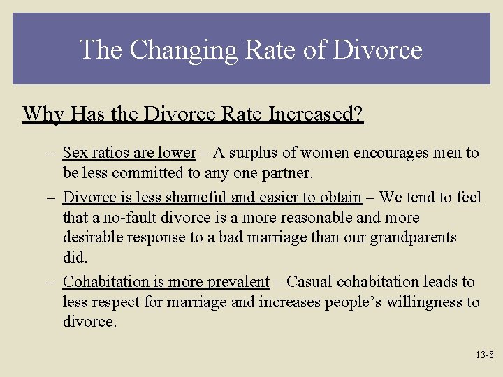 The Changing Rate of Divorce Why Has the Divorce Rate Increased? – Sex ratios