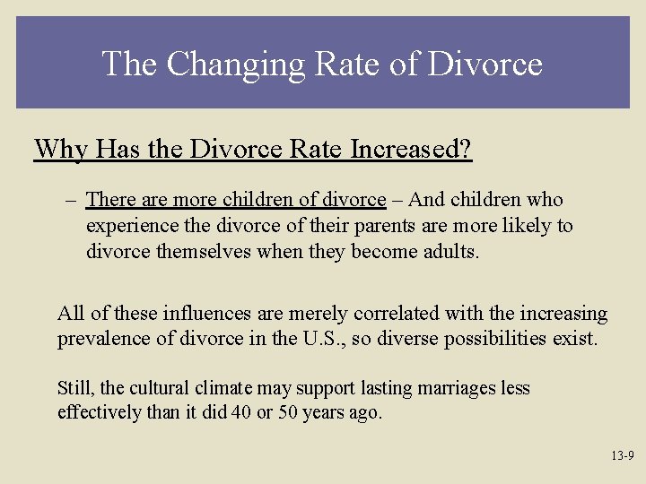 The Changing Rate of Divorce Why Has the Divorce Rate Increased? – There are