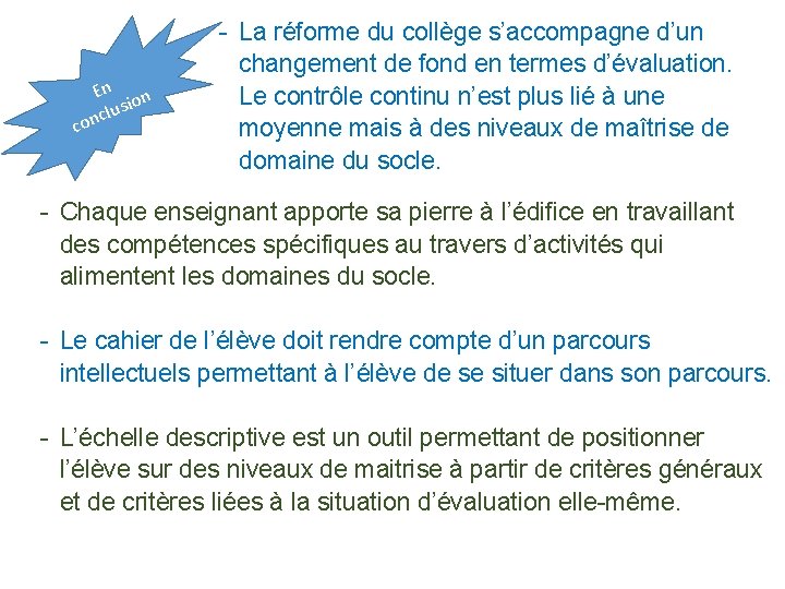 En on lusi c n co - La réforme du collège s’accompagne d’un changement