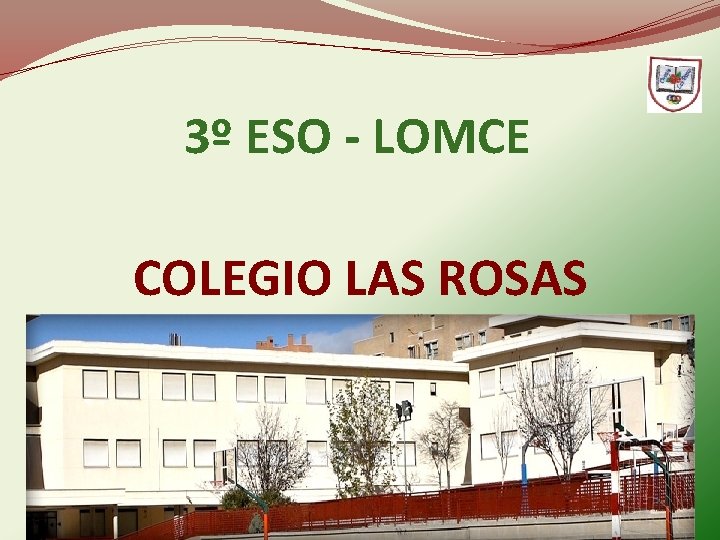 3º ESO - LOMCE COLEGIO LAS ROSAS 