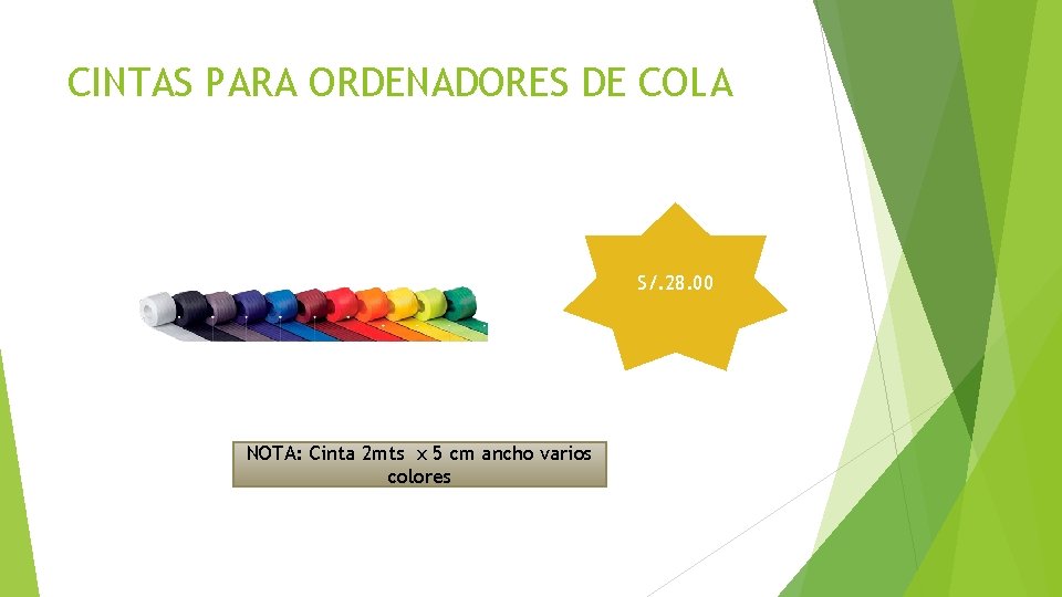 CINTAS PARA ORDENADORES DE COLA S/. 28. 00 NOTA: Cinta 2 mts x 5 CINTAS PARA ORDENADORES DE COLA S/. 28. 00 NOTA: Cinta 2 mts x 5